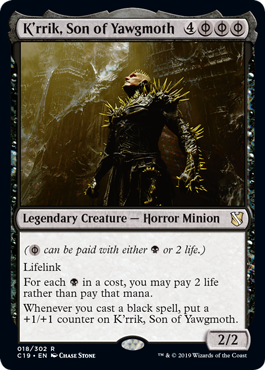 【ENG】《ヨーグモスの息子、ケリク/K'rrik, Son of Yawgmoth》[C19]