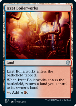 【ENG】《イゼットの煮沸場/Izzet Boilerworks》[C21]