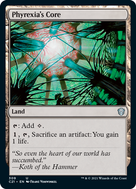 【ENG】《ファイレクシアの核/Phyrexia's Core》[C21]