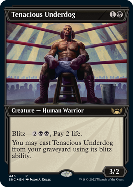 【ENG】【Foil】■エッチング■《しつこい負け犬/Tenacious Underdog》[SNC]