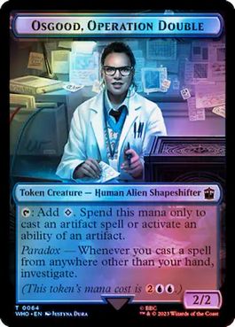 【ENG】【Foil】■サージ■《オペレーション・ダブル、オスグッドトークン/Osgood, Operation Double Token》[WHO]