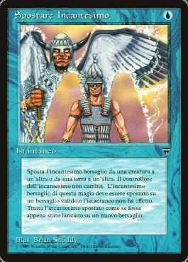 【ITA】《エンチャント移動/Enchantment Alteration》[LEG]